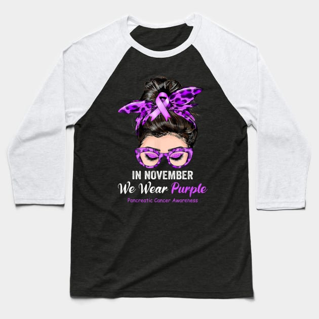 In November We Wear Purple Pancreatic Cancer Awareness Baseball T-Shirt by Mitsue Kersting